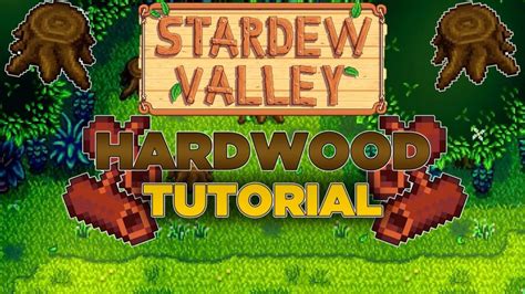 hardwood stardew|how to get hardwood fast stardew valley.